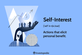 Self-Interest: Actions that elicit personal benefit.