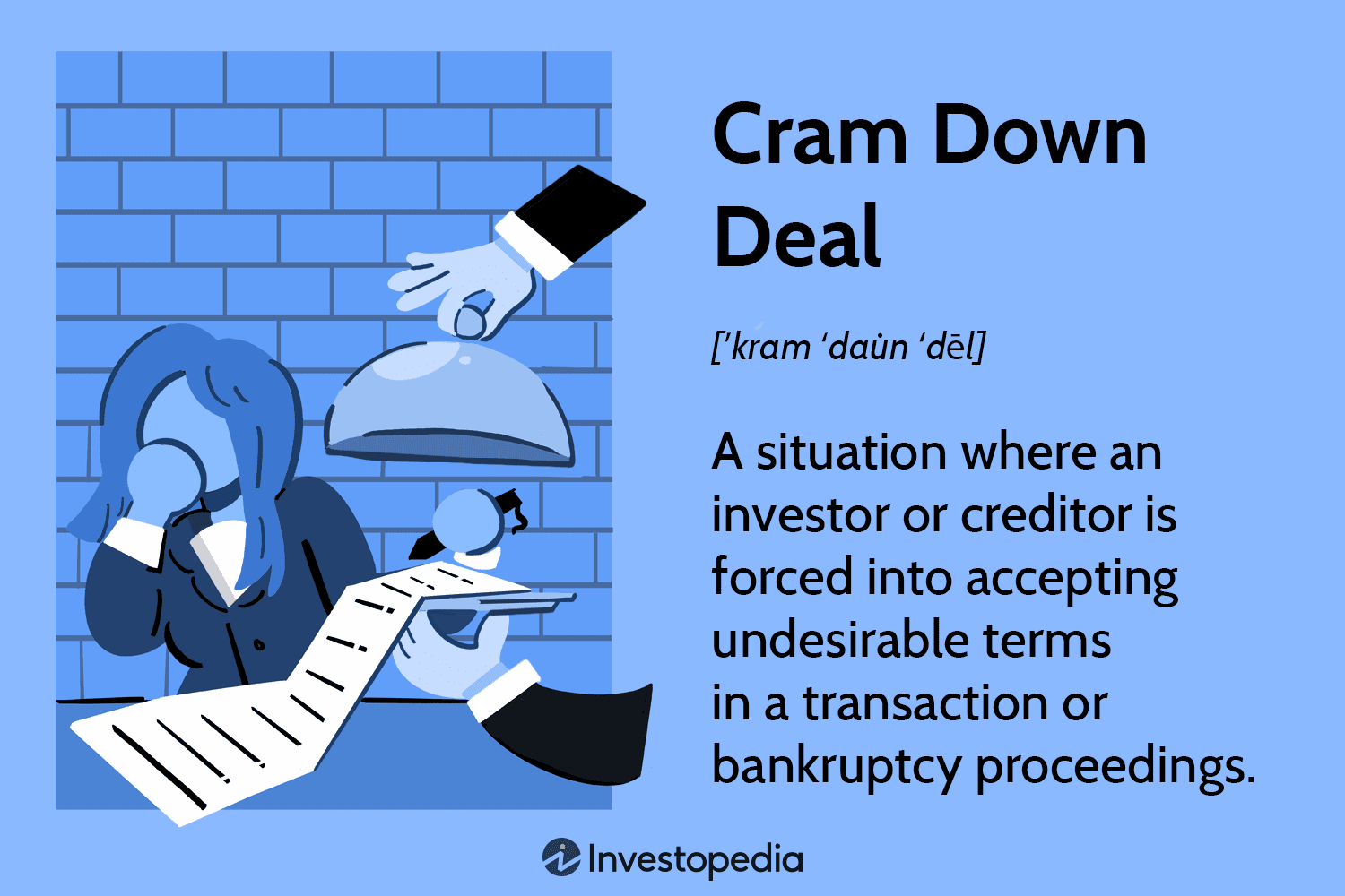 Cram-Down Deal