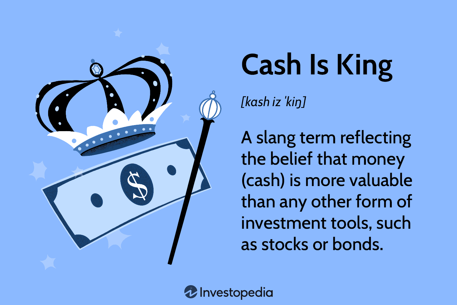Cash Is King