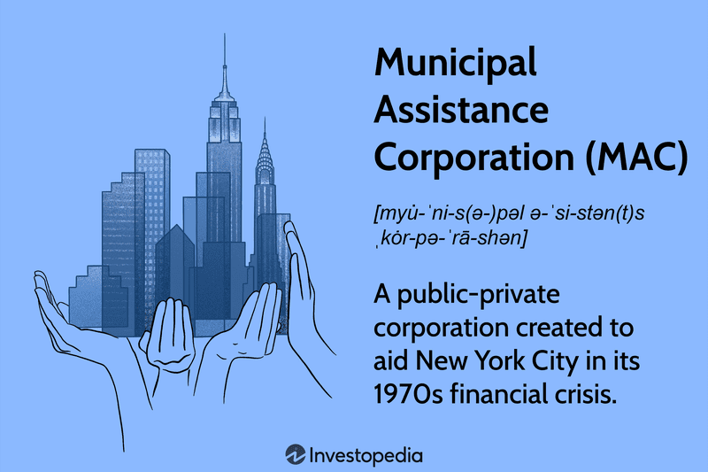 Municipal Assistance Corporation (MAC)