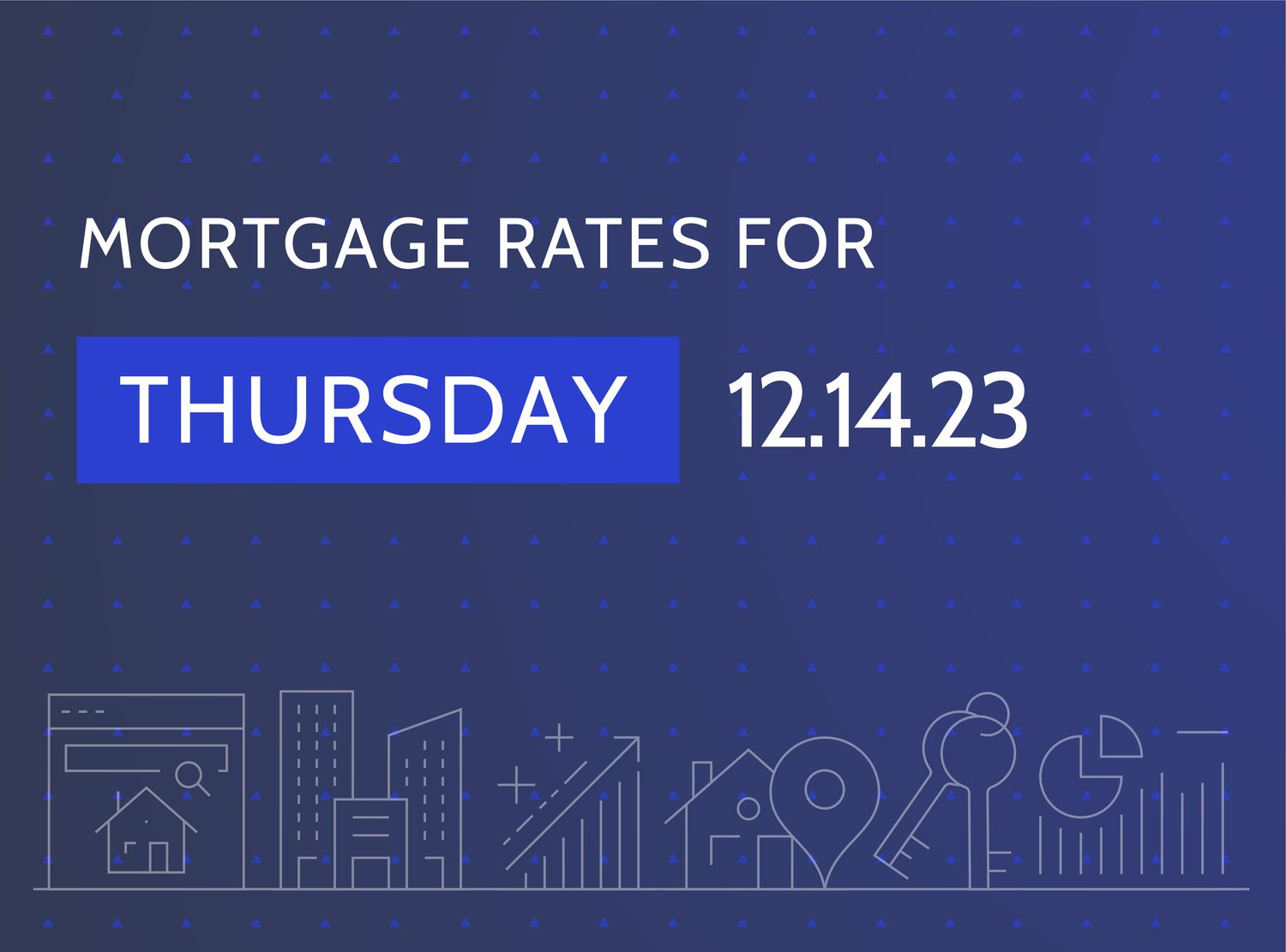 Custom illustration shows title "Mortgage rates for Thursday 12.14.23" on a dark blue background with white line images of a house, buildings, graph with upward arrows, keys, and pie charts.