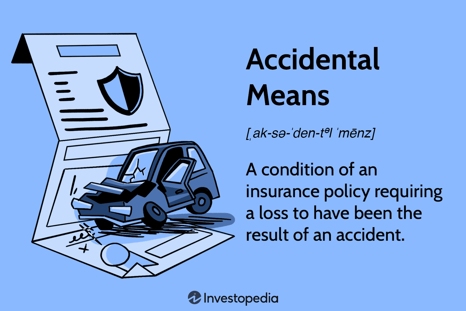 Accidental Means
