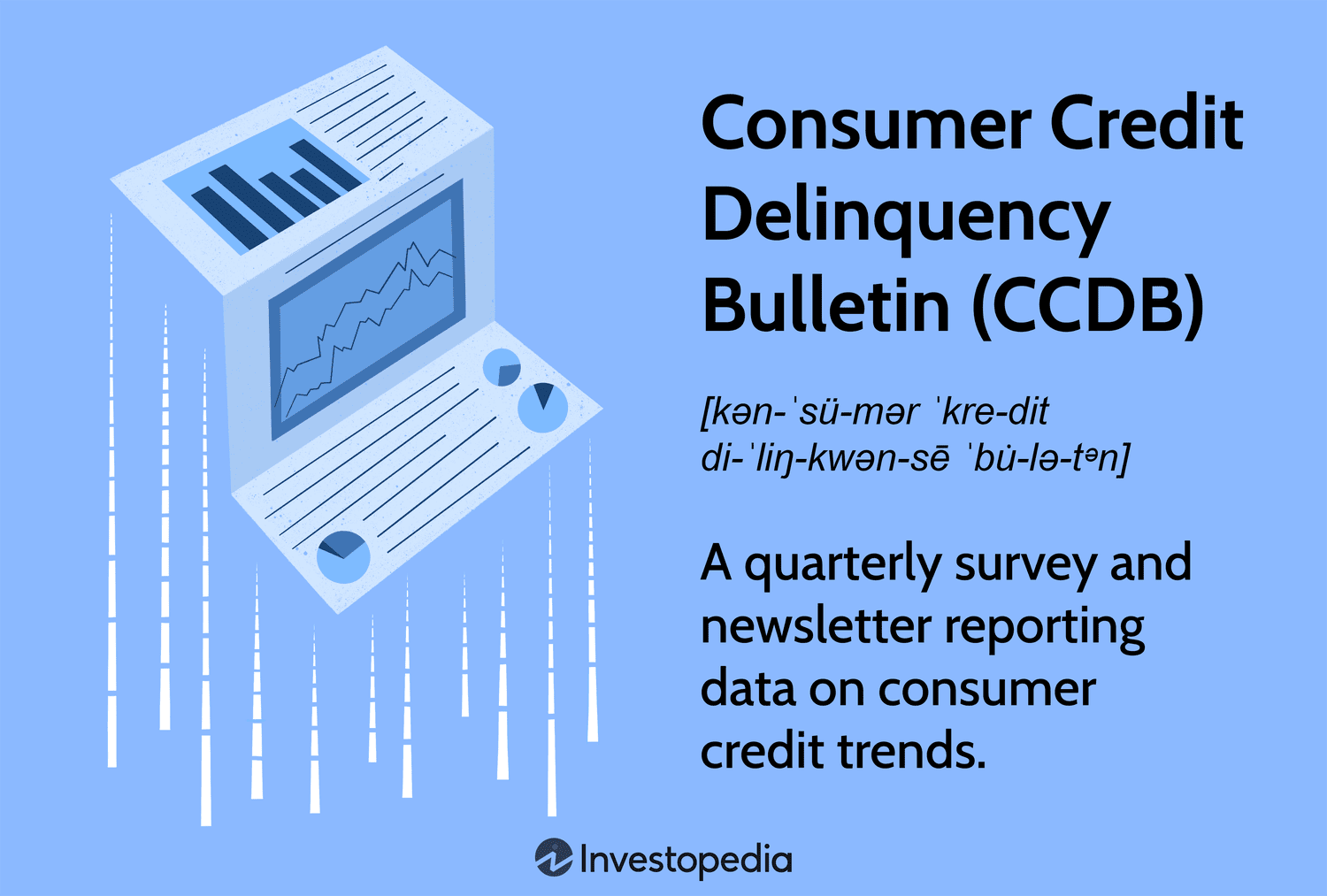 Consumer Credit Delinquency Bulletin (CCDB)