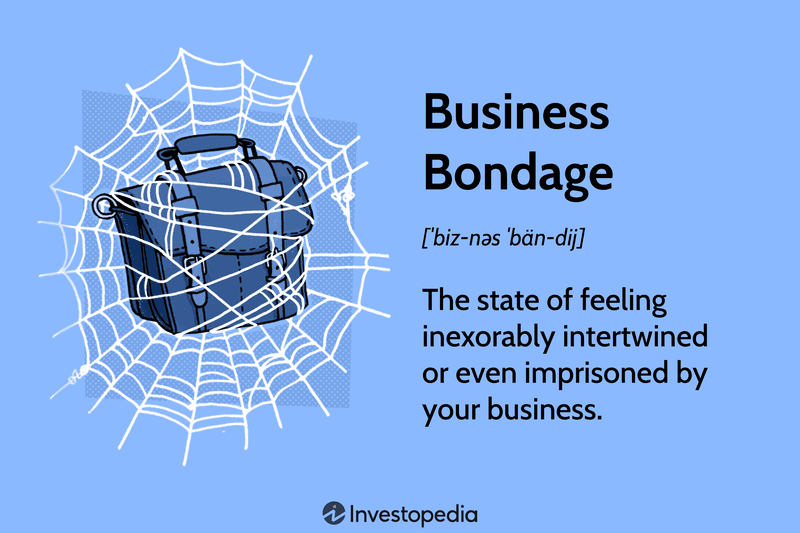 Business Bondage